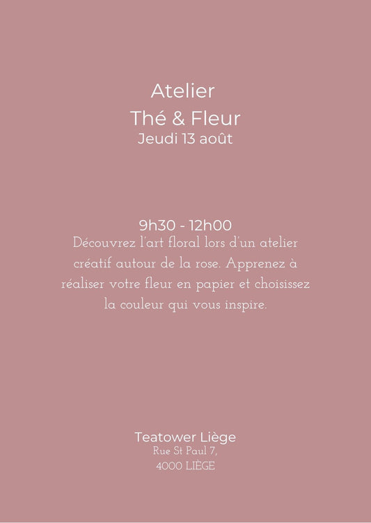 Teatower x Fleur Papier Ciseaux — Atelier Thé & Fleur Liège 13 août 2026