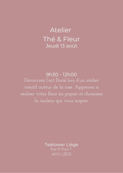 Teatower x Fleur Papier Ciseaux — Atelier Thé & Fleur Liège 13 août 2026