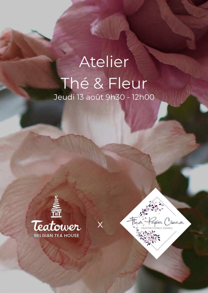 Teatower x Fleur Papier Ciseaux — Atelier Thé & Fleur Liège 13 août 2026
