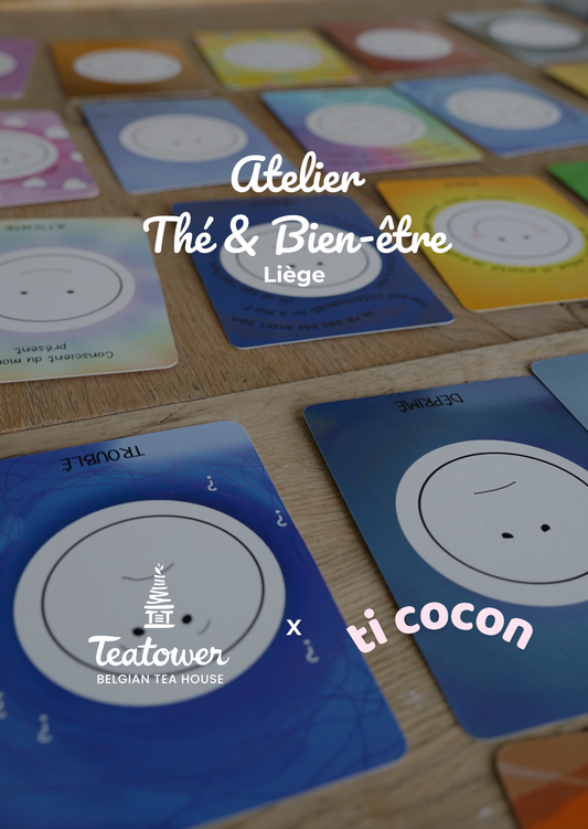 Atelier Thé & Bien-être — Teatower x Ticocon, Liège